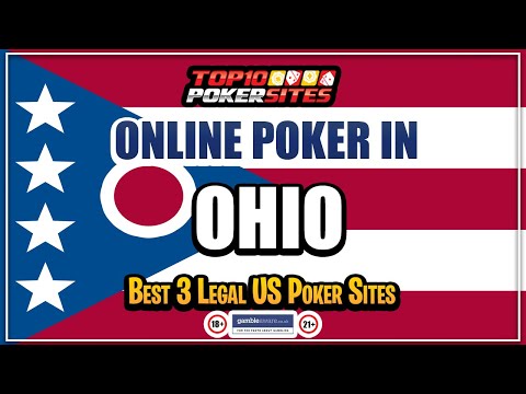 Ohio Online Poker Sites and the Best Mobile Poker Apps
