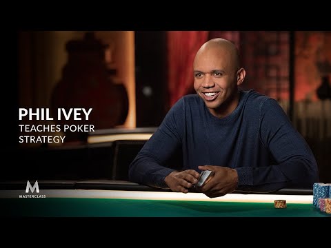 Phil Ivey Teaches Poker Strategy | Official Trailer | MasterClass