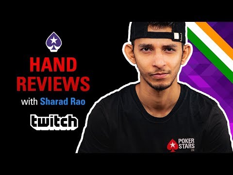 Poker Hand History Reviews with Sharad Rao | PokerStars India